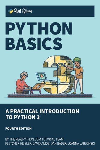 Python Basics A Practical Introduction To Python 3 4Th Edition