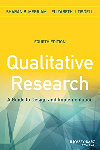 Qualitative Research: A Guide to Design and Implementation, 4th Editio ...