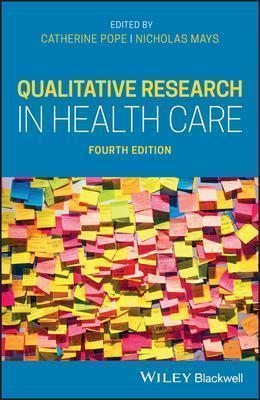 Qualitative Research In Health Care 4Th Edition