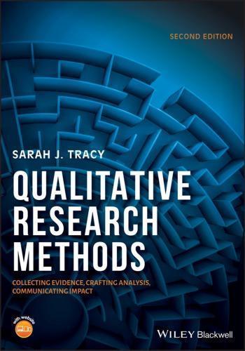 Qualitative Research Methods Collecting Evidence Crafting Analysis Communicating 2Nd Edition Impact