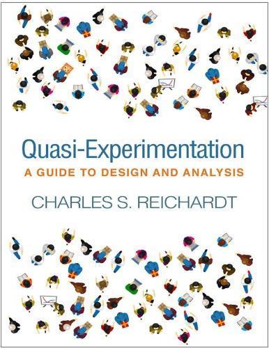 Quasi Experimentation A Guide To Design And Analysis