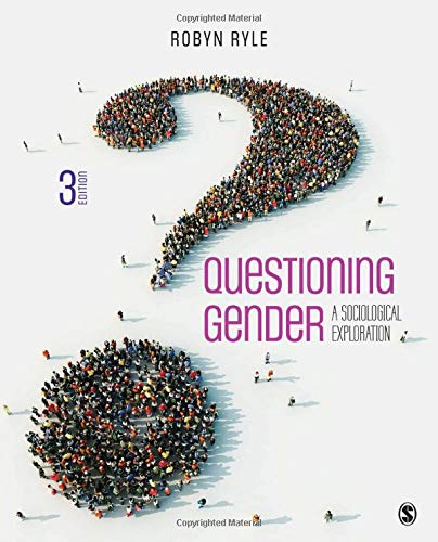 Questioning Gender: A Sociological Exploration 3rd Edition