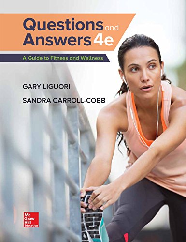 Questions and Answers: A Guide to Fitness and Wellness - 4th Edition