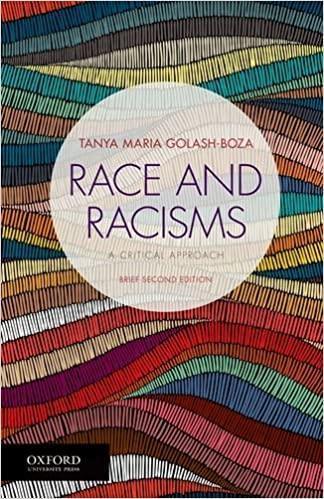 Race And Racisms A Critical Approach Brief 2nd Edition