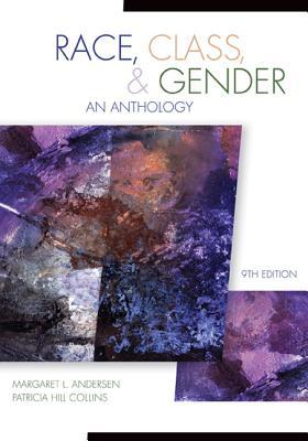 Race Class Gender An Anthology 9Th Edition