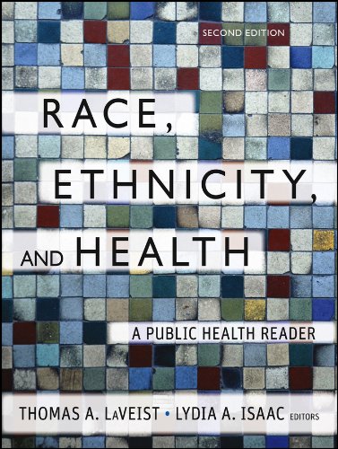 Race, Ethnicity, and Health: A Public Health Reader