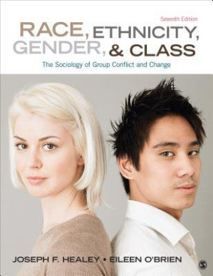 Race, Ethnicity, Gender, and Class: The Sociology of Group Conflict and Change