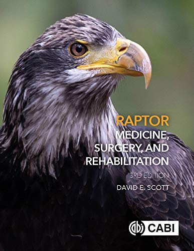 Raptor Medicine Surgery And Rehabilitation 3Rd Edition