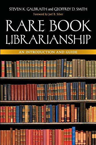 Rare Book Librarianship: An Introduction and Guide 1st Edition