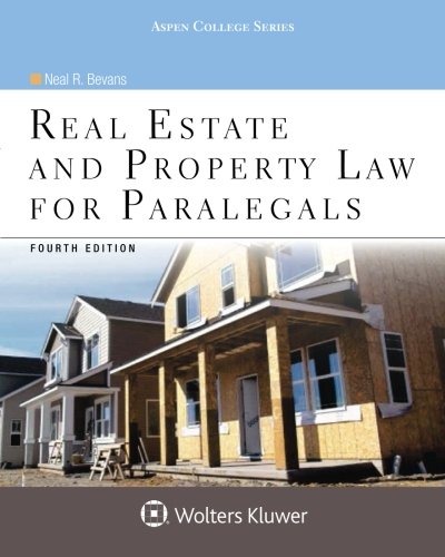 Real Estate and Property Law for Paralegals - 4th Edition