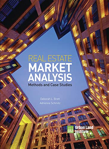 Real Estate Market Analysis: Methods and Case Studies, Second Edition 2nd Edition