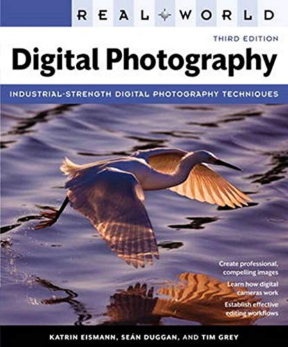 Real World Digital Photography (3rd Edition) - 3rd Edition