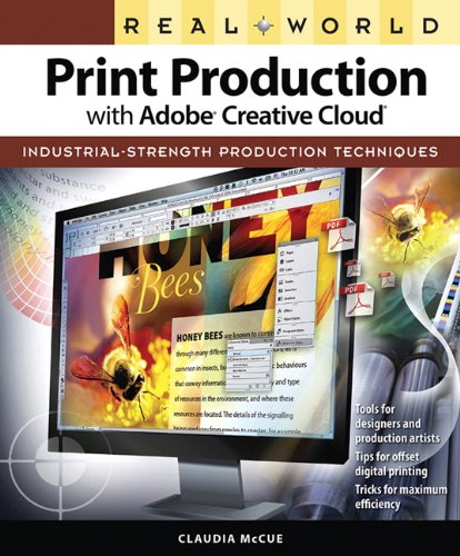 Real World Print Production with Adobe Creative Cloud - 1st Edition