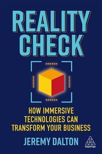 Reality Check How Immersive Technologies Can Transform Your Business