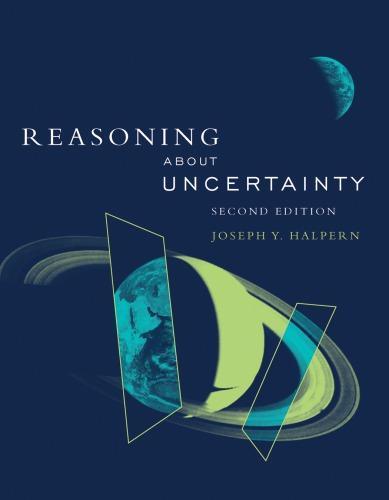 Reasoning About Uncertainty 2Nd Edition