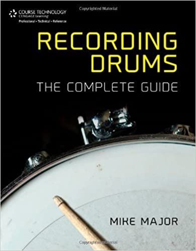 Recording Drums The Complete Guide