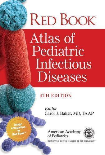 Red Book Atlas Of Pediatric Infectious Diseases 4Th Edition