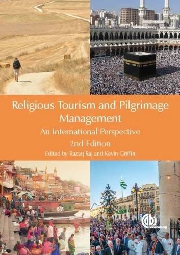 Religious Tourism And Pilgrimage Management An International Perspective 2Nd Edition