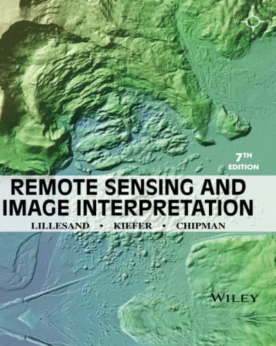 Remote sensing and image interpretation - 7th Edition