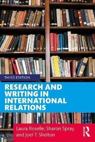 Research And Writing In International Relations 3Rd Edition