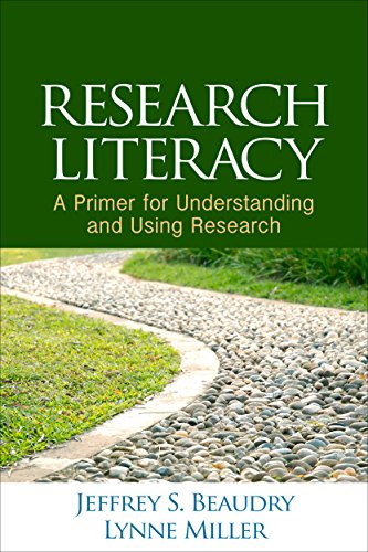 Research Literacy: A Primer for Understanding and Using Research 1st Edition