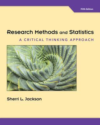 Research Methods And Statistics A Critical Thinking Approach 5Th Edition