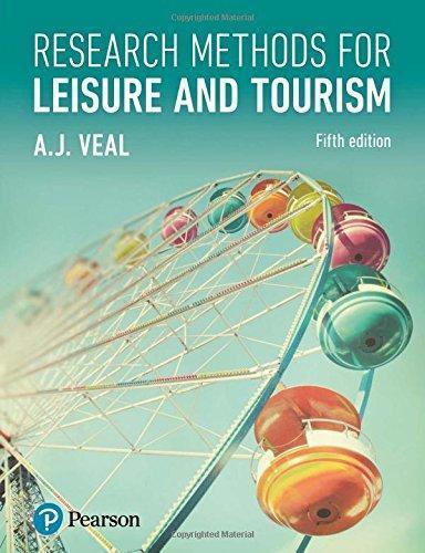 Research Methods for Leisure and Tourism 5Th Edition