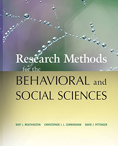 Research Methods for the Behavioral and Social Sciences 1st Edition