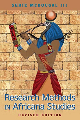 Research Methods in Africana Studies | Revised Edition (Black Studies and Critical Thinking Book 97) 1st Edition