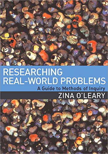 Researching Real-World Problems: A Guide to Methods of Inquiry 1st Edition