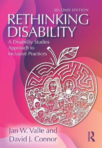 Rethinking Disability A Disability Studies Approach To Inclusive Practices 2Nd Edition