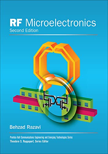 RF Microelectronics, 2nd Edition (Prentice Hall Communications Engineering and Emerging Technologies Series)