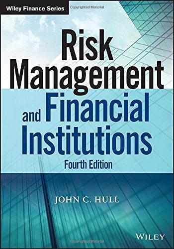 Risk Management And Financial Institutions 4Th Edition