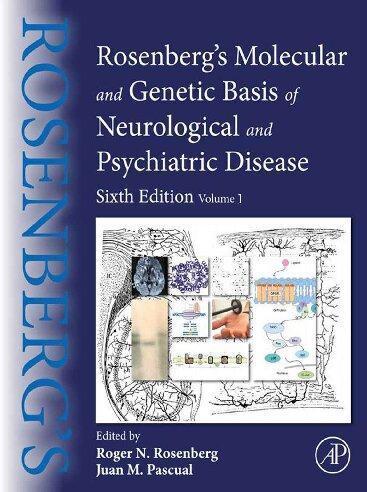 Rosenbergs Molecular And Genetic Basis Of Neurological And Psychiatric Disease 6Th Edition