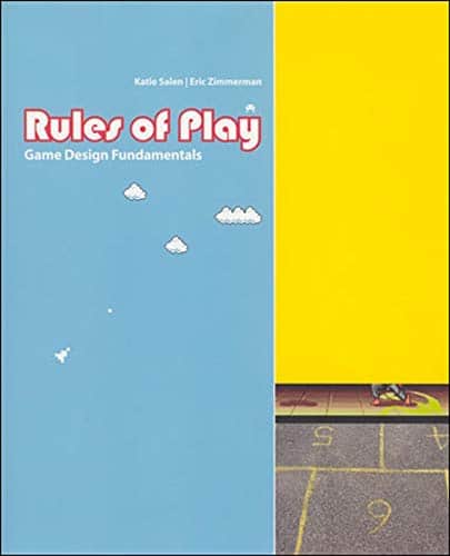 Rules of Play: Game Design Fundamentals - 1st Edition