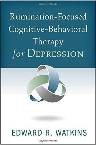 Rumination Focused Cognitive Behavioral Therapy For Depression