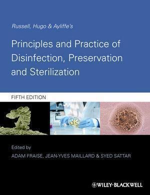 Russell Hugo Ayliffes Principles And Practice Of Disinfection Preservation And Sterilization 5Th Edition