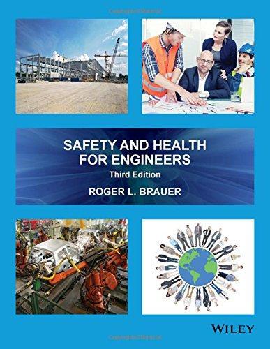 Safety And Health For Engineers 3Rd Edition