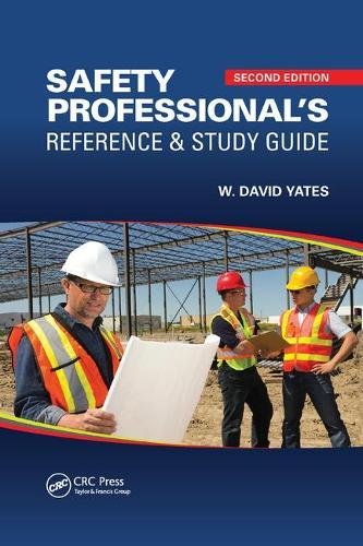 Safety Professional's Reference and Study Guide 2nd Edition