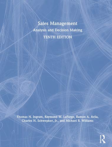 Sales Management: Analysis and Decision Making 10th edition