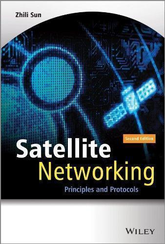 Satellite Networking Principles And Protocols 2Nd Edition