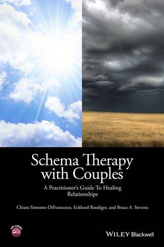 Schema Therapy With Couples A Practitioners Guide To Healing Relationships