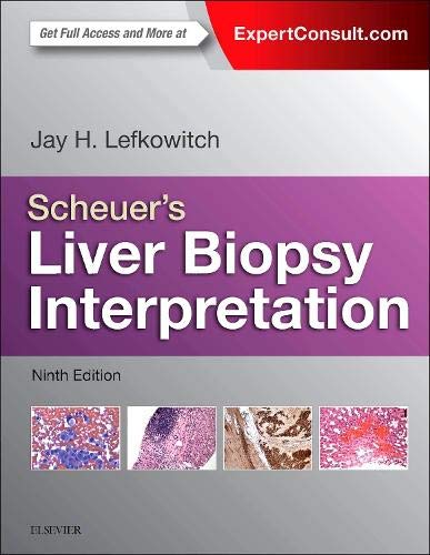 Scheuer's Liver Biopsy Interpretation, 9e - 9th Edition