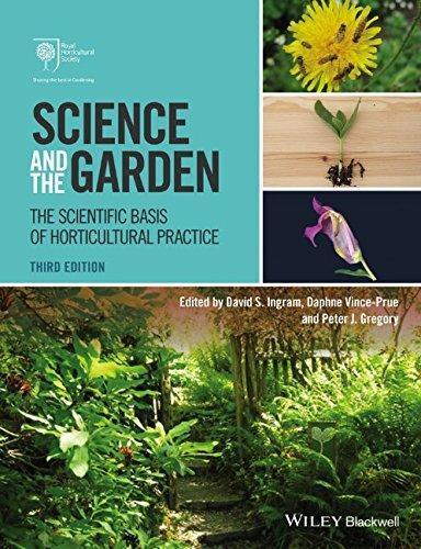 Science And The Garden The Scientific Basis Of Horticultural Practice 3Rd Edition