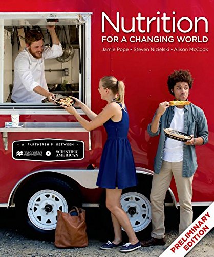 Scientific American Nutrition for a Changing World by Jamie Pope