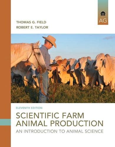 Scientific Farm Animal Production: An Introduction (11th Edition) 11-edition