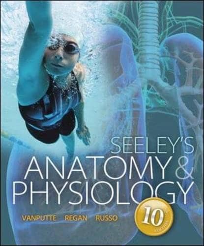 Seeley's Anatomy &amp; Physiology 10-edition