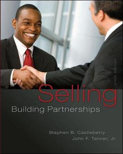 Selling: Building Partnerships - 9th Edition