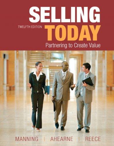 Selling Today Partnering To Create Value 12Th Edition