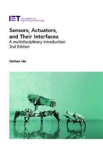 Sensors Actuators And Their Interfaces A Multidisciplinary Introduction